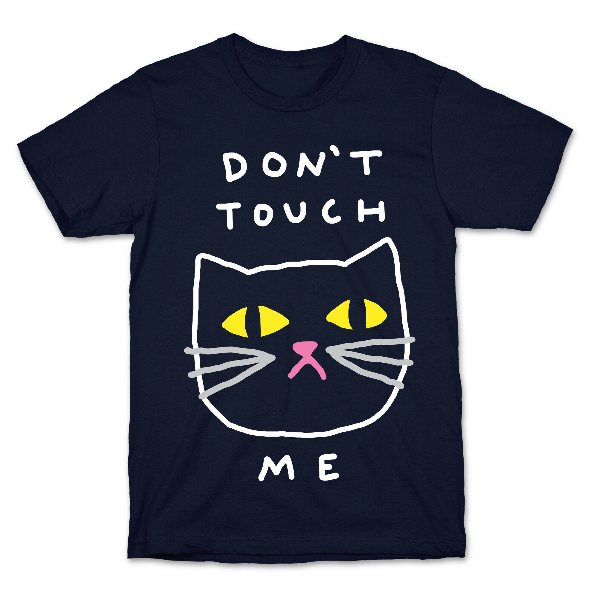Don't Touch Me Cat T-Shirt